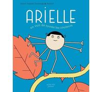 Arielle en voit de toutes les couleurs