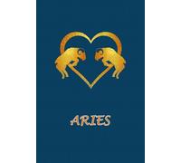 Aries Zodiac Couple: Journal Notebook for Aries Couples. Gift for Aries Zodiac, Horoscope and Astrology Lovers.