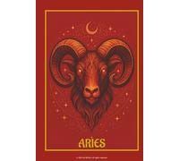 Aries Zodiac Notebook: 120-Page Lined Journal for Astrology Lovers | Ideal Gift for Aries Birthdays, Star Sign Fans, and Daily Writing