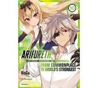 Arifureta From Commonplace to Worlds Strongest Manga Vol. 10 by Ryo Shirakome Ryo Shirakome (Auteur)
