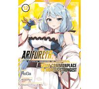 Arifureta: From Commonplace To World's Strongest (Manga) Vol. 12