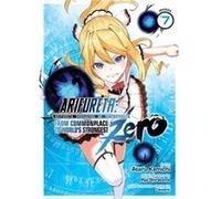 Arifureta From Commonplace to Worlds Strongest ZERO Manga Vol. 7 by Ryo Shirakome Ryo Shirakome (Auteur)