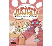 Arigato 3. Aventura en el templo de los Mochis