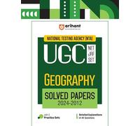 Arihant NTA UGC NET/JRF/SET Geography Solved Papers (2024-2012) | Detailed Explanations of All Questions with 5 Practice Sets
