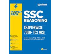 Arihant Power Pack Series for SSC Reasoning | Chapterwise 7000+ TCS MCQ | All SSC Exams PYQs Till Jan.2025 | Quick Revision Theory, Examwise/Yearwise PYQs Coverage, 100% Detailed Solutions, Free Digit
