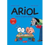 Ariol 7: Pistón, el perro profesor (cómic infantil)