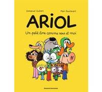 Ariol, Tome 01 Emmanuel Guibert (Auteur), Marc Boutavant (Illustration)