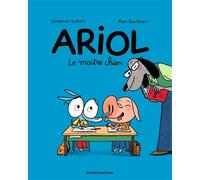 Ariol, Tome 07 Le maître chien - Emmanuel Guibert - Bd Kids - broché - Bande dessinée jeunesse