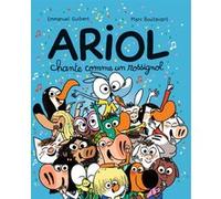 Ariol, Tome 19 Marc Boutavant (Illustration), Emmanuel Guibert (Auteur), Rémi Chaurand (Auteur)
