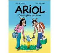 Ariol, Tome 21 Emmanuel Guibert (Auteur), Marc Boutavant (Illustration), Rémi Chaurand (Coloriste)