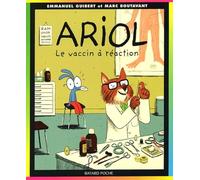 Ariol, tome 4 : Le Vaccin à réaction