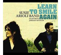 Arioli, Susie -Band- - Learn to Smile Again [Import]