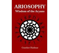Ariosophy: Wisdom of the Aryans