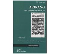 Arirang - Tome 3 - Nos Terres Sont Notre Vie