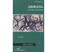 Arirang - Tome 7 - Un Peuple Sans Patrie
