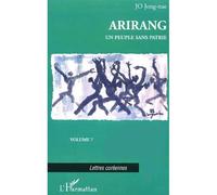Arirang Un peuple sans patrie - Volume 7 - Jong-Nae Jo - L'harmattan - broché - Essai