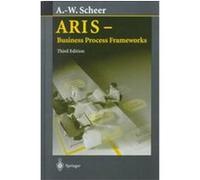 Aris-Business Process Frameworks August-Wilhelm Scheer (Auteur)