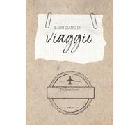 ARIS Travel Companion - il mio Diario di Viaggio: Pianifica, Esplora, Ricorda: perché il viaggio si vive prima, durante, dopo