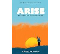 ARISE: A Blueprint for Revival in Our Time