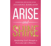 Arise And Shine