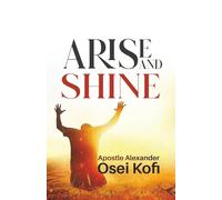 Arise and Shine