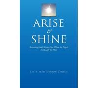 Arise And Shine