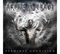 Arise In Chaos Terminal Cognition (CD) Album
