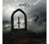 Arise [Bonus Tracks] by Amebix NEUF