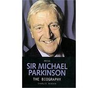 Arise Sir Michael Parkinson Charlie Burden (Auteur)