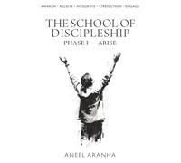 ARISE: The School of Discipleship - Phase I