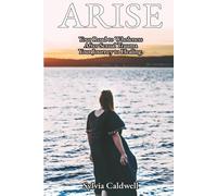 Arise: Your Road to Wholeness After Sexual Trauma: Your Healing Journey