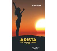 Arista: Até o Fim do Mundo