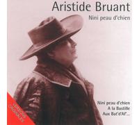 Aristide Bruant - Nini Peau D'Chien
