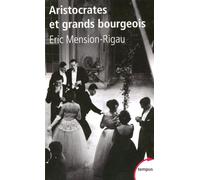 Aristocrates et grands bourgeois