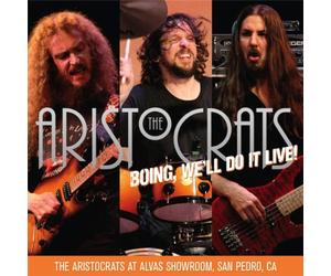 Aristocrats - Boing, We'll Do It Live