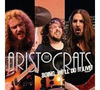 Aristocrats | Boing, We'll Do It Live by The Aristocrats [CD] NEUF