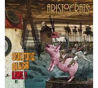 Aristocrats - Culture Clash Live