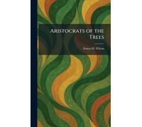 Aristocrats of the Trees