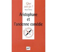Aristophane et l'ancienne comédie