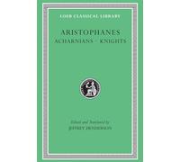 Aristophanes: Acharnians, Knights