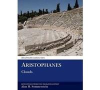 Aristophanes Clouds by Edited and translated by Alan H Sommerstein A. H. Sommerstein (Auteur)