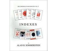 Aristophanes Indexes to the plays by Sommerstein & Alan H. Department of Classics & University of Nottingham Alan Sommerstein (Auteur)