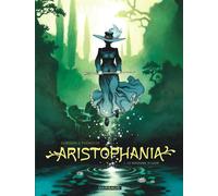 Aristophania - Tome 1 - Le Royaume d'Azur - Joël Parnotte - Dargaud - cartonné - Bande dessinée