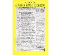 Aristophanic Comedy Kenneth James Dover (Auteur)