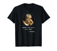 Aristote a dit que la qualité n'est pas un acte, c'est une habitude (sombres) T-Shirt