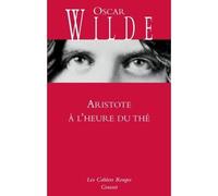 Aristote à l'heure du thé - Oscar Wilde - Grasset - broché - Roman