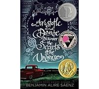 Aristote et Dante découvrent les secrets de l'univers