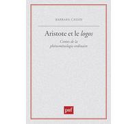 Aristote et le logos : Cours de la phénoménologie ordinaire