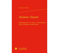 Aristote illustré: Représentations du corps et schématisation dans la biologie aristotélicienne