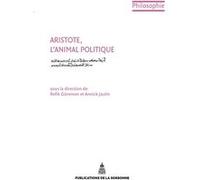 Aristote, l'animal politique Refik Güremen (Auteur), Annick Jaulin (Auteur)